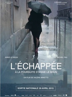 L’ échappée, à la poursuite d’Annie Le Brun (2014)