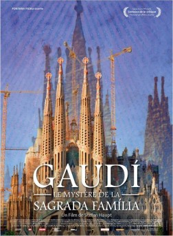 Gaudi, Le Mystère de la Sagrada Familia (2012)