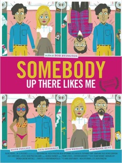 Somebody Up There Likes Me (2012)