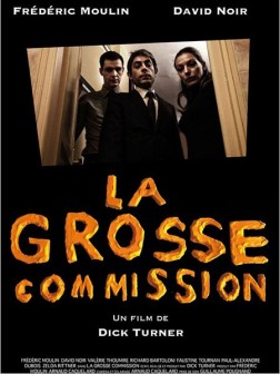 La grosse commission (2012)