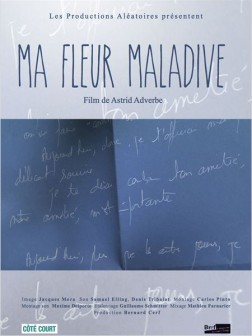 Ma fleur maladive (2013)
