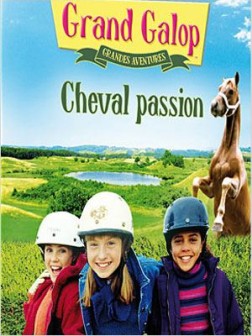 Grand Galop - Grandes aventures : Cheval passion (2014)