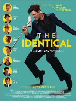 The Identical (2014)