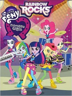 My Little Pony - Equestria girls 2 : Rainbow rocks, le film (2014)
