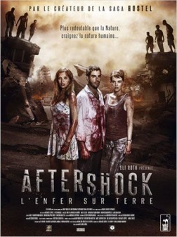 Aftershock, l'enfer sur terre (2012)
