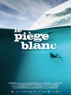 Le Piège blanc (2013)