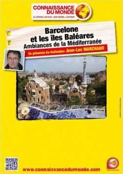 Barcelone et les Iles Baléares - Ambiances de la Méditerranée (2012)