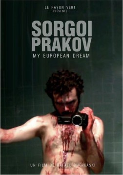 Sorgoï Prakov, my european dream (2013)