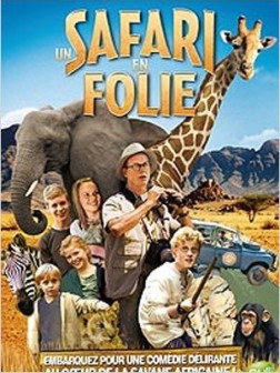 Un safari en folie ! (2013)