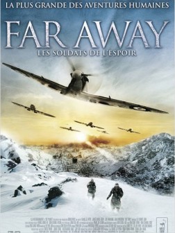 Far Away : Les soldats de l’espoir (2011)