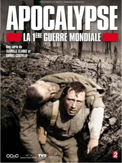 Apocalypse - La 1ère Guerre Mondiale (Séries TV)