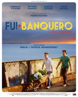 Fui Banquero (j'étais banquier) (2016)
