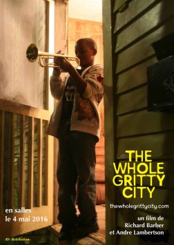 The Whole Gritty City (2013)