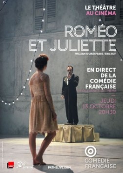 Roméo et Juliette (Comédie Française - Pathé Live) (2016)