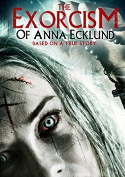 The Exorcism of Anna Ecklund (2017)