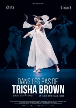 Dans les pas de Trisha Brown - Glacial Decoy à l'Opéra (2016)