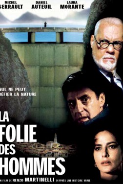 La Folie des hommes (2001)