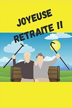 Joyeuse retraite ! 2 (2021)